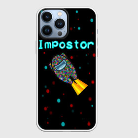 Чехол для iPhone 13 Pro Max с принтом Impostor ,  |  | 2021 | among us | impostor | space mafia | sus.puffballs united | амонг ас | амонг единорог | в космосе | импостор | инопланетяне | инопланетянин | надпись | новогодний амонг ас | ракета | с новым годом | самозванец | среди нас