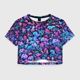 Женская футболка Crop-top 3D с принтом Волшебные грибы , 100% полиэстер | круглая горловина, длина футболки до линии талии, рукава с отворотами | neon | гриб | грибник | грибочки | магия | мистика | мухомор | паттерн | поганки | психоделика | психоделический | свет | сияние