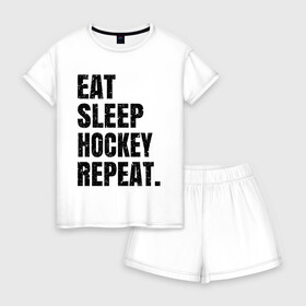 Женская пижама с шортиками хлопок с принтом EAT SLEEP HOCKEY REPEAT , 100% хлопок | футболка прямого кроя, шорты свободные с широкой мягкой резинкой | Тематика изображения на принте: boston | bruins | capitals | detroit | eat | eat sleep hockey repeat | hockey | nhl | penguins | pittsburgh | red wings | repeat | sleep | washington | вашингтон кэпиталз | нхл | питтсбург пингвинз | хокей | хоккей