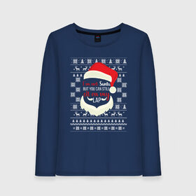 Женский лонгслив хлопок с принтом I`m not Santa , 100% хлопок |  | 2020 | 2021 | christmas | happy | merry | new year | sweater | ugly christmas | зима | новогодний | новогодняя | новый год | рождественский | рождественский свитер | рождество | свитер | снег