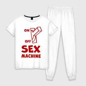 Женская пижама хлопок с принтом Секс машина , 100% хлопок | брюки и футболка прямого кроя, без карманов, на брюках мягкая резинка на поясе и по низу штанин | надписи | приколы | юмор