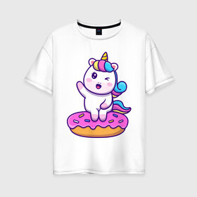 Женская футболка хлопок Oversize с принтом Единорог на почнике , 100% хлопок | свободный крой, круглый ворот, спущенный рукав, длина до линии бедер
 | rainbow | unicorn | единорог | единорожка | на пончике | пони | пончик | радуга | радужный | радужный единорог