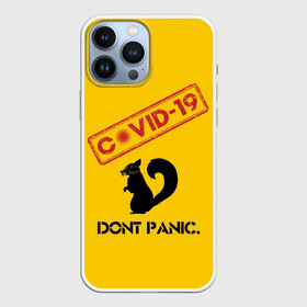 Чехол для iPhone 13 Pro Max с принтом Dont Panic (covid 19) ,  |  | Тематика изображения на принте: 19 | covid | covid 19 | dont | home | ncov | panic | stay | антивирус | антикоронавирус | без | белка | вирус | дома | ковид | корона | коронавирус | мой | оставайся | паники | руки | сиди