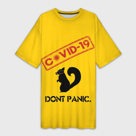 Платье-футболка 3D с принтом Dont Panic (covid 19) ,  |  | 19 | covid | covid 19 | dont | home | ncov | panic | stay | антивирус | антикоронавирус | без | белка | вирус | дома | ковид | корона | коронавирус | мой | оставайся | паники | руки | сиди