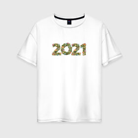 Женская футболка хлопок Oversize с принтом Новый Год 2021 , 100% хлопок | свободный крой, круглый ворот, спущенный рукав, длина до линии бедер
 | елка | новогодние игрушки | новый год | новый год 2021 | цифры
