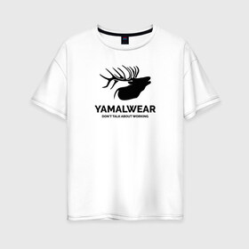Женская футболка хлопок Oversize с принтом Yamalwear , 100% хлопок | свободный крой, круглый ворот, спущенный рукав, длина до линии бедер
 | salekhard | yamal | yanao | арт | минимализм | рисунок | салехард | север | ямал | янао