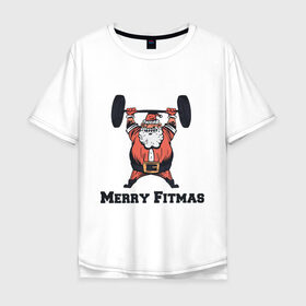 Мужская футболка хлопок Oversize с принтом Merry Fitmas , 100% хлопок | свободный крой, круглый ворот, “спинка” длиннее передней части | Тематика изображения на принте: 