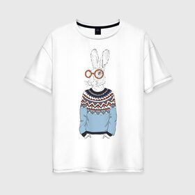 Женская футболка хлопок Oversize с принтом кролик в свитере и очках , 100% хлопок | свободный крой, круглый ворот, спущенный рукав, длина до линии бедер
 | 