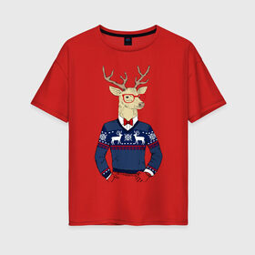 Женская футболка хлопок Oversize с принтом Hipster Deer , 100% хлопок | свободный крой, круглый ворот, спущенный рукав, длина до линии бедер
 | 2021 | happy | new year | дед мороз | елка | клаус | нг | новый год | носок | олени | очки | подарок | полосы | рождество | с | санта | свитер | снег | снеговик | снежинка | узор | хипстер