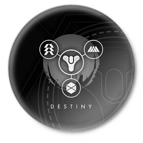 Значок с принтом DESTINY ,  металл | круглая форма, металлическая застежка в виде булавки | beyond light | destiny | destiny 2 | дестини | игры