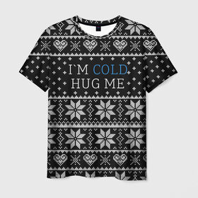 Мужская футболка 3D с принтом I`m cold hug me , 100% полиэфир | прямой крой, круглый вырез горловины, длина до линии бедер | иностранные | любовь | меня | мне | надпись | новогодний свитер | новый год | обними | объятия | прикольные | рождественский свитер | свитер | слова | текст | холодно | цитата