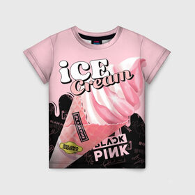 Детская футболка 3D с принтом BLACKPINK ICE CREAM , 100% гипоаллергенный полиэфир | прямой крой, круглый вырез горловины, длина до линии бедер, чуть спущенное плечо, ткань немного тянется | Тематика изображения на принте: black pink | blackpink | ice cream | k pop | блэкпинк | дженни | джису | к поп | лиса | розэ