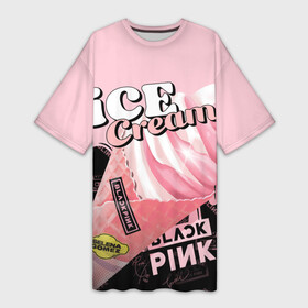 Платье-футболка 3D с принтом BLACKPINK ICE CREAM ,  |  | black pink | blackpink | ice cream | k pop | блэкпинк | дженни | джису | к поп | лиса | розэ