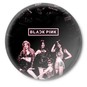 Значок с принтом BLACKPINK ,  металл | круглая форма, металлическая застежка в виде булавки | black pink | blackpink | k pop | блэкпинк | дженни | джису | к поп | лиса | розэ