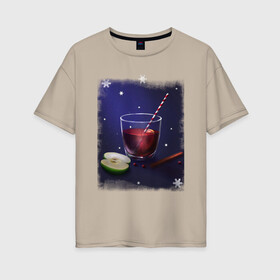 Женская футболка хлопок Oversize с принтом Holiday Cocktail , 100% хлопок | свободный крой, круглый ворот, спущенный рукав, длина до линии бедер
 | коктейль | напиток | праздничный