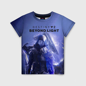 Детская футболка 3D с принтом Destiny 2 : Beyond Light , 100% гипоаллергенный полиэфир | прямой крой, круглый вырез горловины, длина до линии бедер, чуть спущенное плечо, ткань немного тянется | beyond | destiny 2 | light | игра | шутера