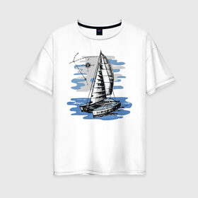 Женская футболка хлопок Oversize с принтом Яхта , 100% хлопок | свободный крой, круглый ворот, спущенный рукав, длина до линии бедер
 | лодка | море | океан | путешествия | яхта