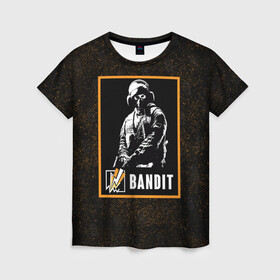 Женская футболка 3D с принтом Bandit , 100% полиэфир ( синтетическое хлопкоподобное полотно) | прямой крой, круглый вырез горловины, длина до линии бедер | bandit | r6s | rainbow six siege | бандит | оперативник | персонаж