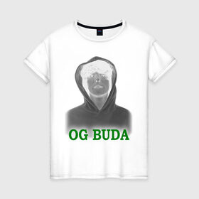 Женская футболка хлопок с принтом OG Buda реп-исполнитель , 100% хлопок | прямой крой, круглый вырез горловины, длина до линии бедер, слегка спущенное плечо | music | rap | исполнитель реп | музыка | песни | реп