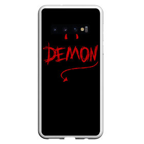 Чехол для Samsung Galaxy S10 с принтом ДЕМОН , Силикон | Область печати: задняя сторона чехла, без боковых панелей | demon | hell | ад | демон | зверь | зло | надпись | настроение | чудовище