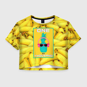 Женская футболка Crop-top 3D с принтом Крутой ананас , 100% полиэстер | круглая горловина, длина футболки до линии талии, рукава с отворотами | 3d | tegunvteg | ананас | бананы | бирюзовый | единственный | желтый | надпись | наушники | один | один на тысячу | одна на тысячу | очки | полная запечатка | розовый | самовыражение