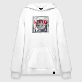 Худи SuperOversize хлопок с принтом Netflix and chill , 70% хлопок, 30% полиэстер, мягкий начес внутри | карман-кенгуру, эластичная резинка на манжетах и по нижней кромке, двухслойный капюшон
 | любовь | туфли