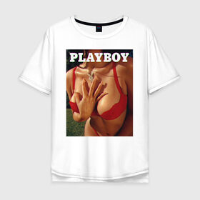 Мужская футболка хлопок Oversize с принтом PLAYBOY , 100% хлопок | свободный крой, круглый ворот, “спинка” длиннее передней части | playboy | девушка | любовь