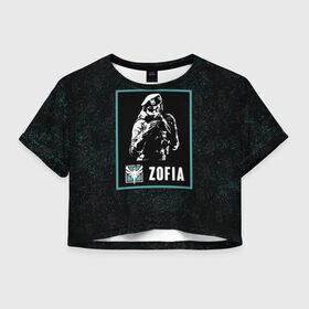 Женская футболка Crop-top 3D с принтом Zofia , 100% полиэстер | круглая горловина, длина футболки до линии талии, рукава с отворотами | r6s | rainbow six siege | zofia | зофия | оперативник | персонаж
