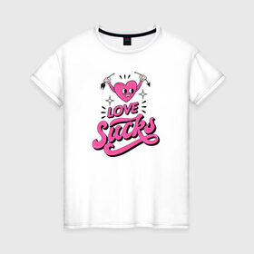 Женская футболка хлопок с принтом Love sucks , 100% хлопок | прямой крой, круглый вырез горловины, длина до линии бедер, слегка спущенное плечо | 14 февраля | antivalentin | love | valentin | антивалентин | антивалентинка | день святого  валентина | купидон | любовь | подарок