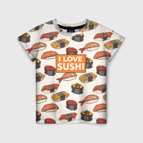 Детская футболка 3D с принтом I love sushi Я люблю суши , 100% гипоаллергенный полиэфир | прямой крой, круглый вырез горловины, длина до линии бедер, чуть спущенное плечо, ткань немного тянется | japan | japanese | виды суши | гункан | гунканы | икра | красная икра | красная рыба | креветка | лосось | маки | нигири | омлет | паттерн | ролл | роллы | сашими | суси | узор | фастфуд | форель | футомаки