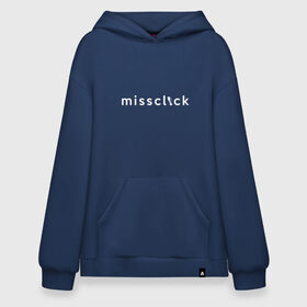 Худи SuperOversize хлопок с принтом missclick , 70% хлопок, 30% полиэстер, мягкий начес внутри | карман-кенгуру, эластичная резинка на манжетах и по нижней кромке, двухслойный капюшон
 | 16 | blind | counterstrike | csgo | global offensive | memes | missclick | online | source | белый | ксго | мисклик | флешка