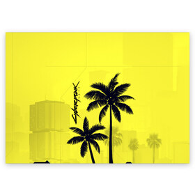 Поздравительная открытка с принтом Cyberpunk 2077 - Пальмы , 100% бумага | плотность бумаги 280 г/м2, матовая, на обратной стороне линовка и место для марки
 | Тематика изображения на принте: cyberpunk 2077 | город | желтый | игра | кибер | киберпанк | летний | логотип | пальмы | подарок | силуэт