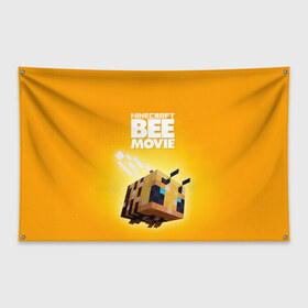 Флаг-баннер с принтом Minecraft bee movie , 100% полиэстер | размер 67 х 109 см, плотность ткани — 95 г/м2; по краям флага есть четыре люверса для крепления | Тематика изображения на принте: 