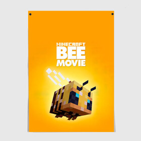 Постер с принтом Minecraft bee movie , 100% бумага
 | бумага, плотность 150 мг. Матовая, но за счет высокого коэффициента гладкости имеет небольшой блеск и дает на свету блики, но в отличии от глянцевой бумаги не покрыта лаком | 
