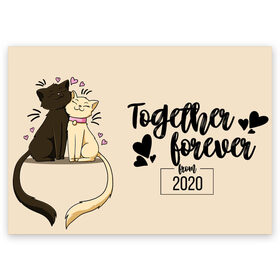 Поздравительная открытка с принтом Together forever from... , 100% бумага | плотность бумаги 280 г/м2, матовая, на обратной стороне линовка и место для марки
 | forever | forever together | вместе | вместе навсегда | вместе с | год вместе | год свадьбы | годовщина | жена | жених | муж | невеста | свадьба