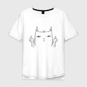Мужская футболка хлопок Oversize с принтом Fuck You , 100% хлопок | свободный крой, круглый ворот, “спинка” длиннее передней части | animal | art | cat | gesture | арт | жест | животное | кот