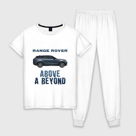 Женская пижама хлопок с принтом Range Rover Above a Beyond , 100% хлопок | брюки и футболка прямого кроя, без карманов, на брюках мягкая резинка на поясе и по низу штанин | auto | land rover | range rover | автомобиль | лэнд ровер | лэндровер | машина | ренджровер | рэнджик | рэнджровер
