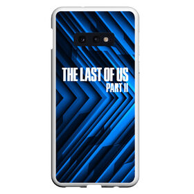 Чехол для Samsung S10E с принтом THE LAST OF US 2 , Силикон | Область печати: задняя сторона чехла, без боковых панелей | ellie | game | joel | naughty dog | part 2 | the last of us | zombie | джоэл | зомби | одни из нас | элли