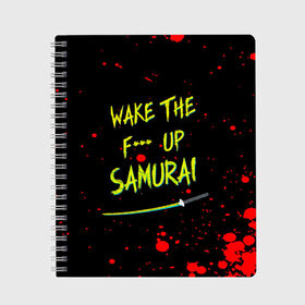 Тетрадь с принтом WAKE THE F*** UP SAMURAI , 100% бумага | 48 листов, плотность листов — 60 г/м2, плотность картонной обложки — 250 г/м2. Листы скреплены сбоку удобной пружинной спиралью. Уголки страниц и обложки скругленные. Цвет линий — светло-серый
 | cyberpunk 2077 | hacker | maelstrom | militech | quadra | samurai | sci fi | technology | trauma team | v | будущее | игра | иероглифы | киану ривз | кибер | киберпанк | киборг | киборги | корпорация | лого | милитек | панк | роботы | самурай | т