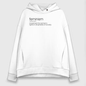 Женское худи Oversize хлопок с принтом Feminism , френч-терри — 70% хлопок, 30% полиэстер. Мягкий теплый начес внутри —100% хлопок | боковые карманы, эластичные манжеты и нижняя кромка, капюшон на магнитной кнопке | 8 march | 8 марта | fem | feminism | flower | woman | в подарок | девочкам | девочке | женские | женщинам | женщине | март | праздник | самая лучшая | фем | феминизм | цветочки | цветы