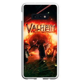 Чехол для Samsung S10E с принтом Valheim , Силикон | Область печати: задняя сторона чехла, без боковых панелей | fantasy | mmo | valheim | valve | валхейм | викинги | выживалка | игра | королевская битва | ммо | ролевая игра | фэнтази