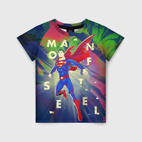 Детская футболка 3D с принтом Man Of Steel , 100% гипоаллергенный полиэфир | прямой крой, круглый вырез горловины, длина до линии бедер, чуть спущенное плечо, ткань немного тянется | Тематика изображения на принте: superman | vdzabma | супермен