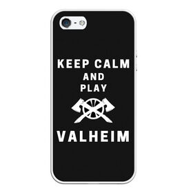 Чехол для iPhone 5/5S матовый с принтом Keep calm and play Valheim , Силикон | Область печати: задняя сторона чехла, без боковых панелей | elder | loki | odin | the | thor | valheim | биврёст | валхейм | вальхейм | викинги | всеотец | дракар | древний | древо | ётун | йотун | локи | мира | один | тор | фенир | хель | черный лес | эйктюр