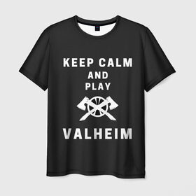 Мужская футболка 3D с принтом Keep calm and play Valheim , 100% полиэфир | прямой крой, круглый вырез горловины, длина до линии бедер | elder | loki | odin | the | thor | valheim | биврёст | валхейм | вальхейм | викинги | всеотец | дракар | древний | древо | ётун | йотун | локи | мира | один | тор | фенир | хель | черный лес | эйктюр