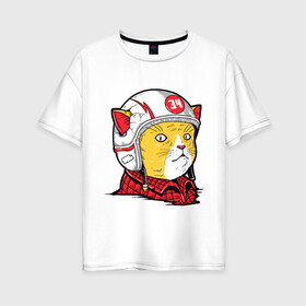 Женская футболка хлопок Oversize с принтом Кот гонщик , 100% хлопок | свободный крой, круглый ворот, спущенный рукав, длина до линии бедер
 | гонщик | кот | рубашка | уши | хипстер | шлем
