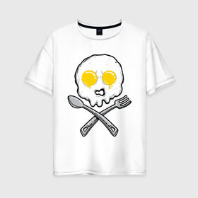 Женская футболка хлопок Oversize с принтом Череп яичница , 100% хлопок | свободный крой, круглый ворот, спущенный рукав, длина до линии бедер
 | вилка | еда | завтрак | ложка | пиратский | флаг | череп | яичница | яйца