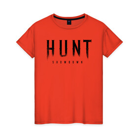 Женская футболка хлопок с принтом HUNT: showdown черный , 100% хлопок | прямой крой, круглый вырез горловины, длина до линии бедер, слегка спущенное плечо | hunt | hunt: showdown | showdown | охота | хант