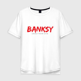 Мужская футболка хлопок Oversize с принтом Banksy , 100% хлопок | свободный крой, круглый ворот, “спинка” длиннее передней части | art | banksy | street art | арт | бэнкси | граффити | со смыслом | сосмыслом | стритарт