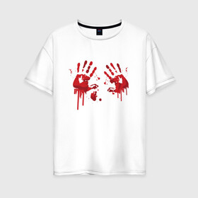 Женская футболка хлопок Oversize с принтом Кровавые отпечатки рук , 100% хлопок | свободный крой, круглый ворот, спущенный рукав, длина до линии бедер
 | Тематика изображения на принте: blood | bloody | creep | creepy | death | halloween | hand | hands | horror | kill | merch | murded | spooky | victim | жертва | капли | кровь | мерч | пятна | пятно | руки | след | следы | ужас | ужасы | ужасы мерч | хорро