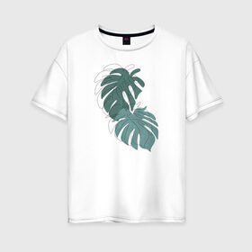 Женская футболка хлопок Oversize с принтом Monstera , 100% хлопок | свободный крой, круглый ворот, спущенный рукав, длина до линии бедер
 | flo | flowers | растения | флористика | цветение | цветы